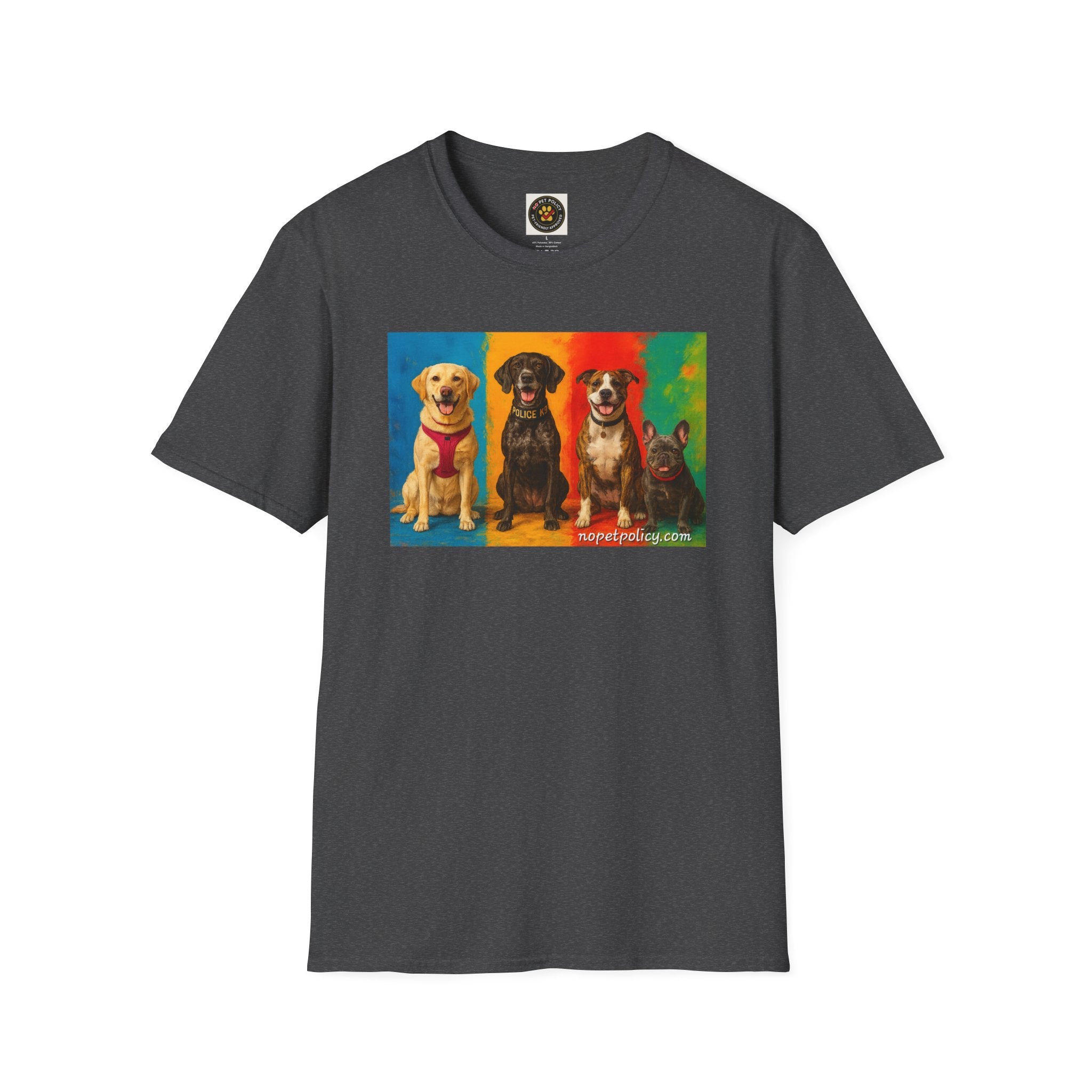 K9 Bela "The Gang" T-Shirt – No Pet Policy™ | Wear the Change!