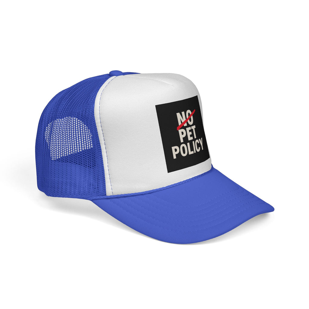 No Pet Policy™ Trucker Hat – Bold Streetwear Statement