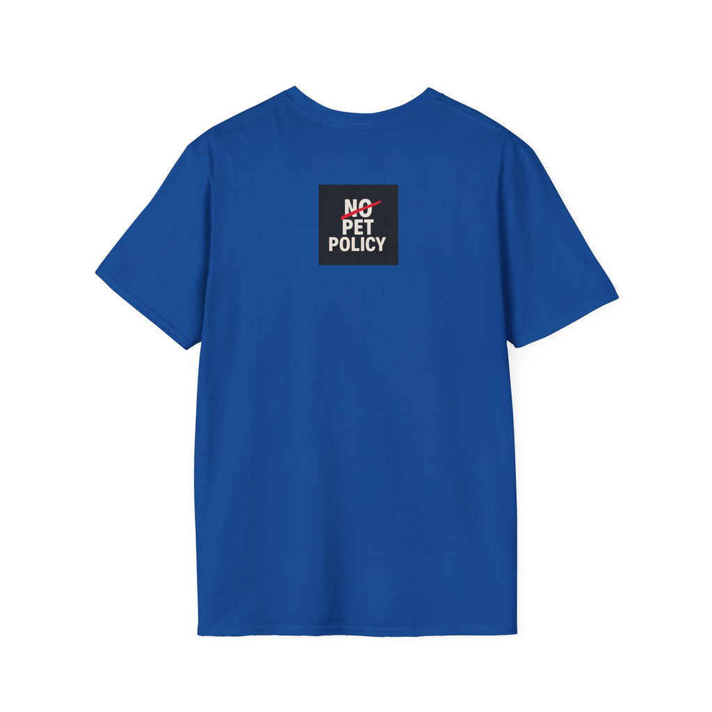 K9 Bela "The Gang" T-Shirt – No Pet Policy™ | Wear the Change!