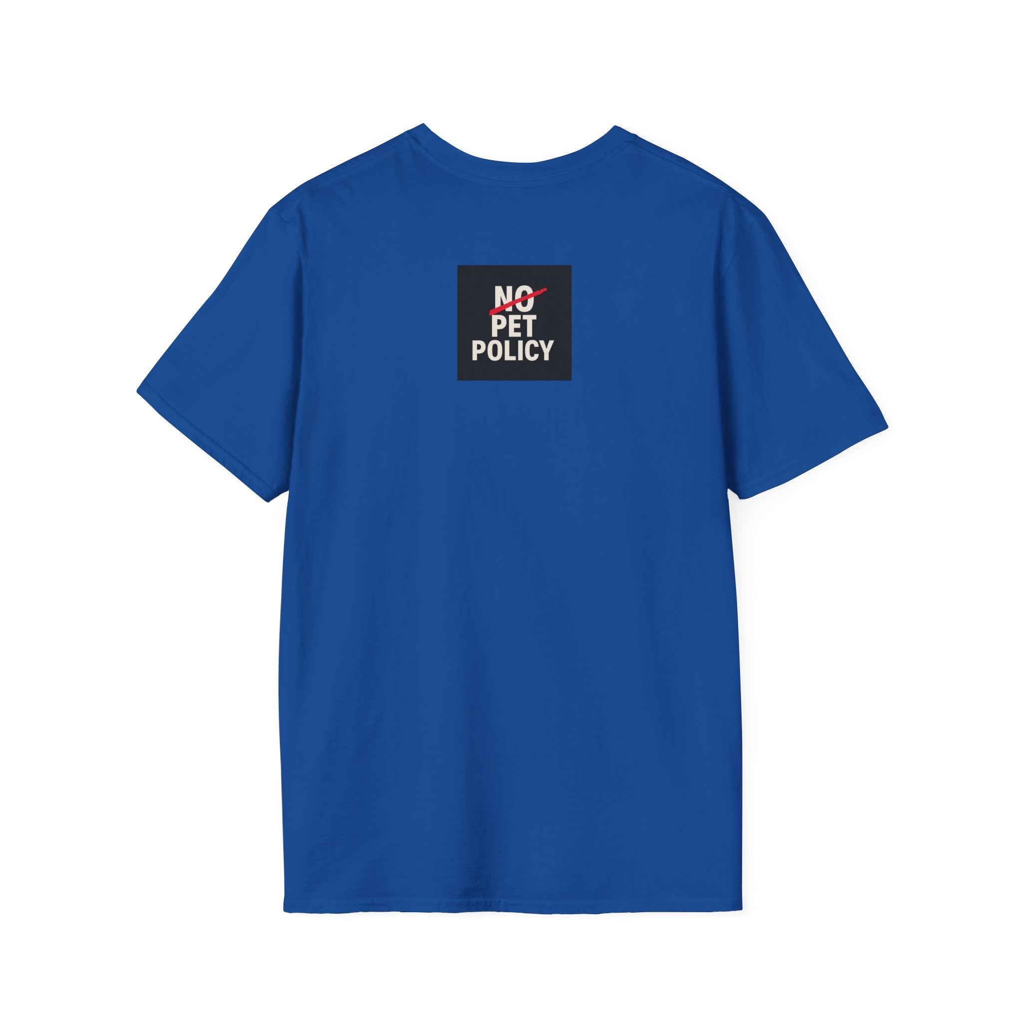 K9 Bela "The Gang" T-Shirt – No Pet Policy™ | Wear the Change!
