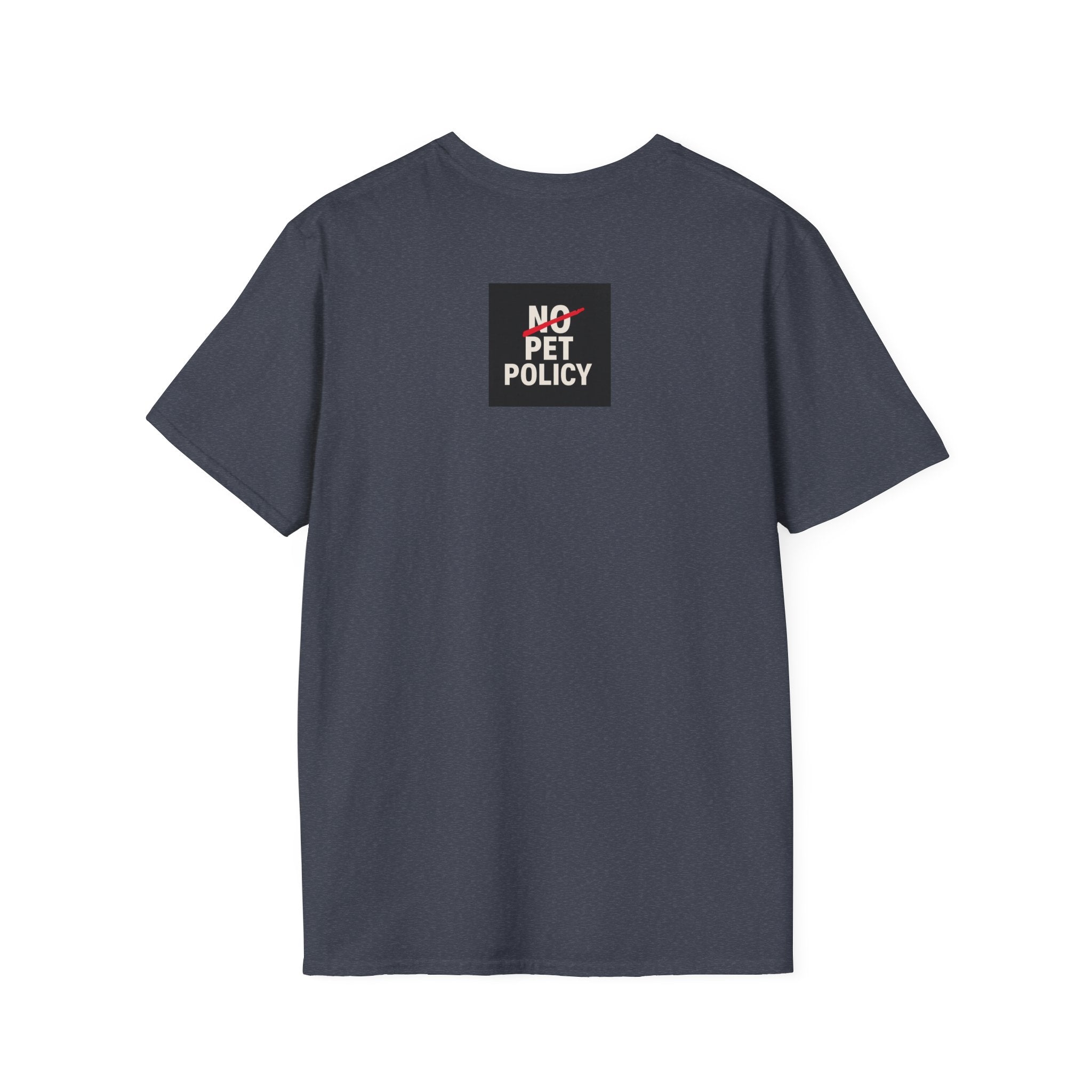 K9 Bela "The Gang" T-Shirt – No Pet Policy™ | Wear the Change!
