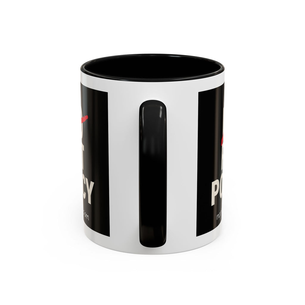 No Pet Policy Accent Coffee Mug — Black Interior 11/15oz
