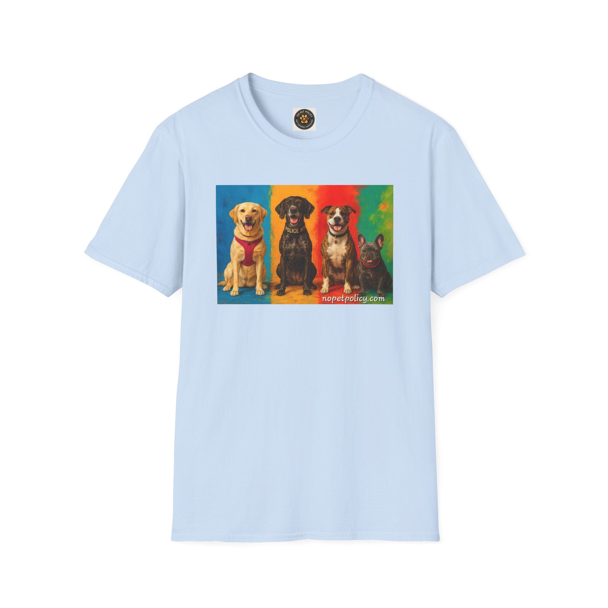 K9 Bela "The Gang" T-Shirt – No Pet Policy™ | Wear the Change!
