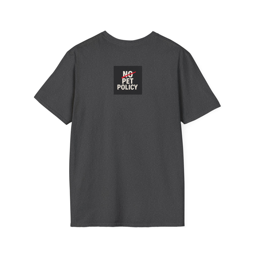 K9 Bela "The Gang" T-Shirt – No Pet Policy™ | Wear the Change!