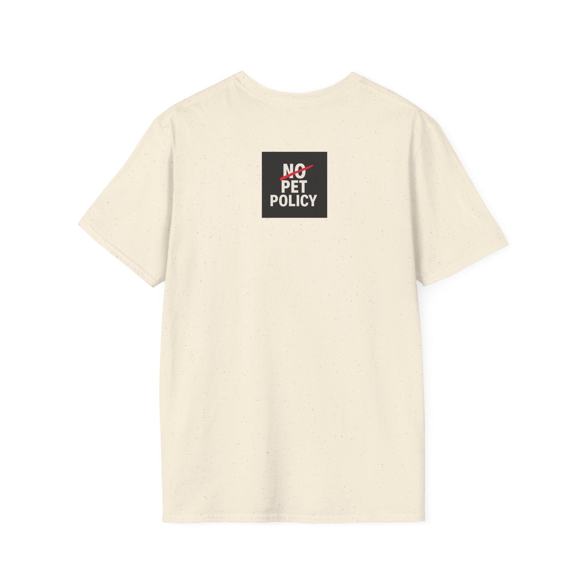 K9 Bela "The Gang" T-Shirt – No Pet Policy™ | Wear the Change!