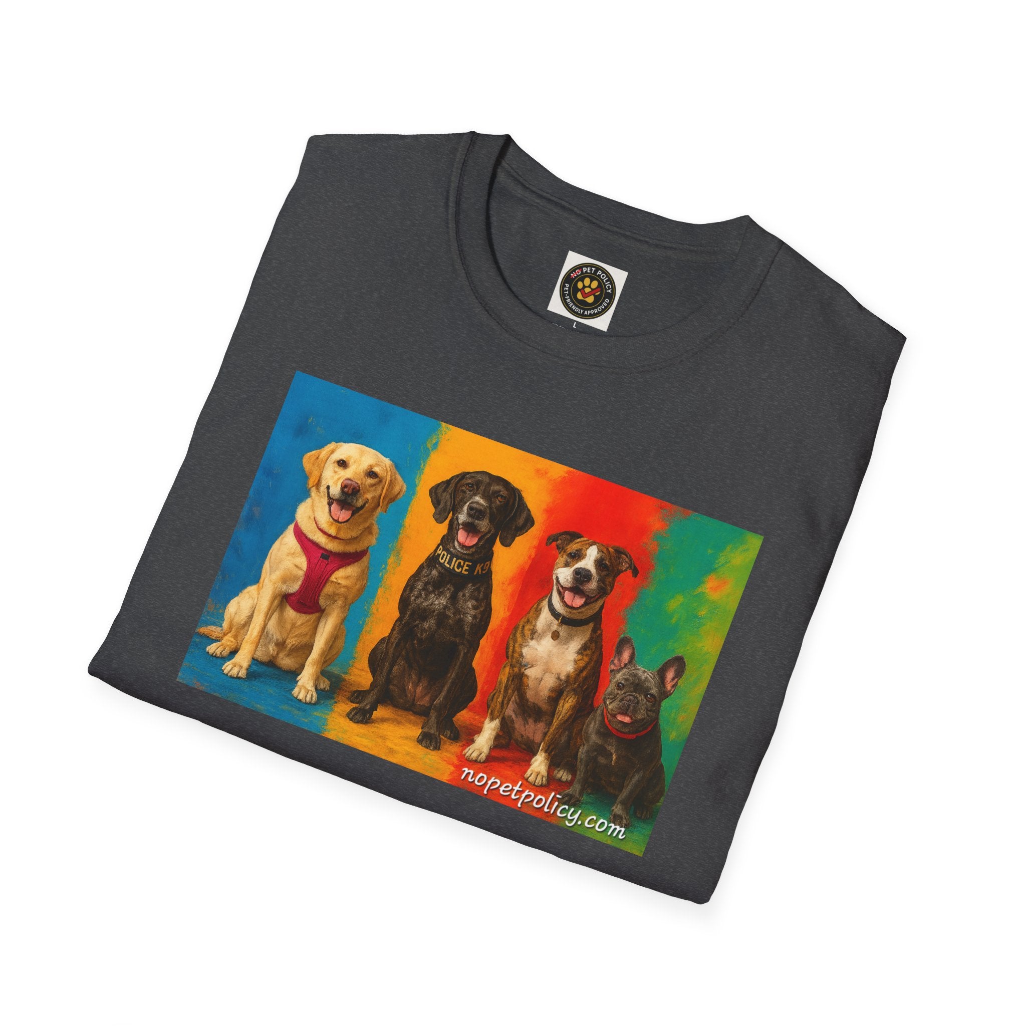 K9 Bela "The Gang" T-Shirt – No Pet Policy™ | Wear the Change!