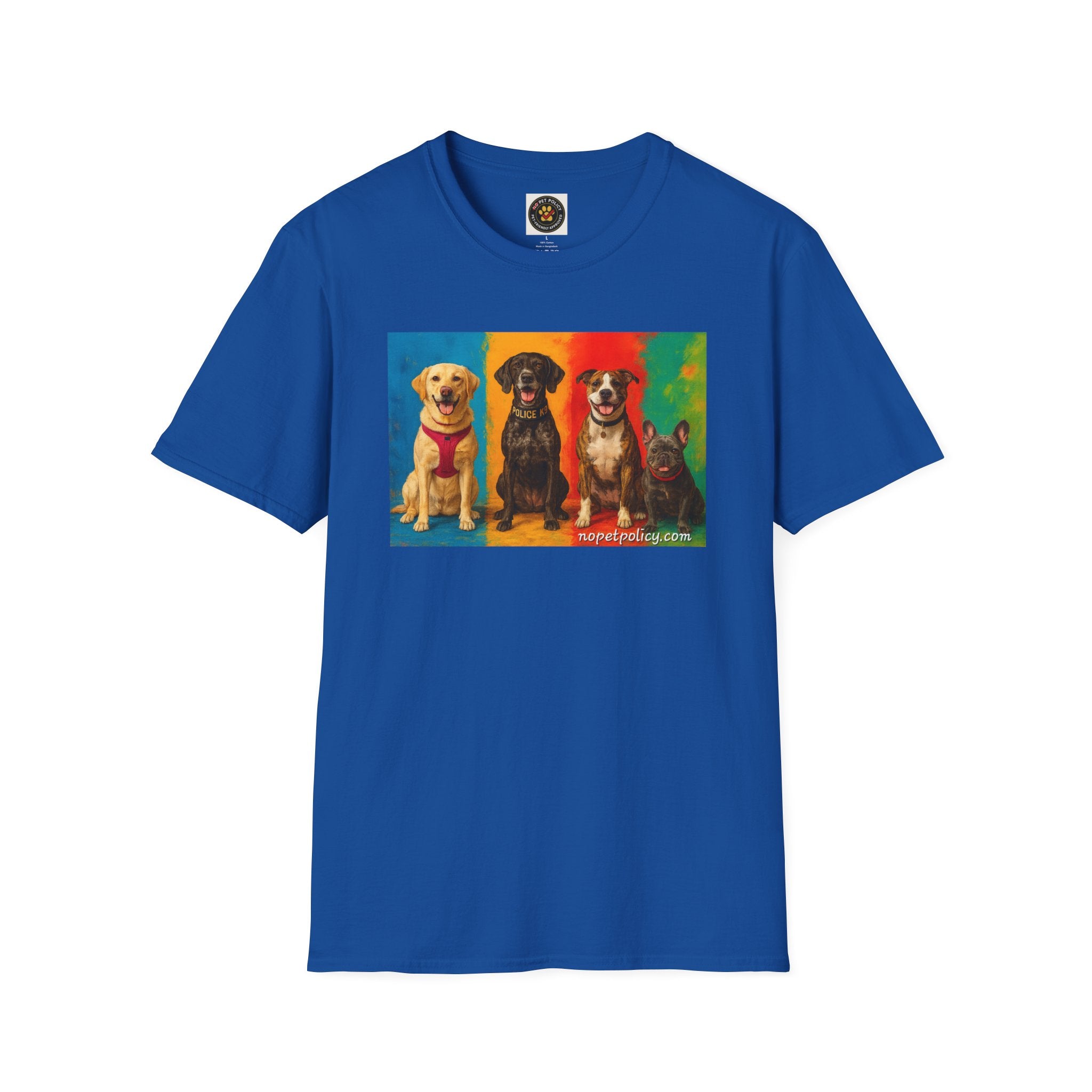 K9 Bela "The Gang" T-Shirt – No Pet Policy™ | Wear the Change!